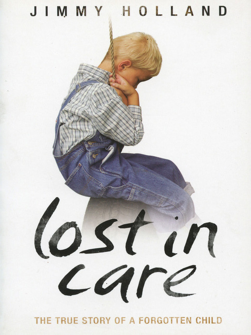 Title details for Lost in Care by Jimmy Holland - Available